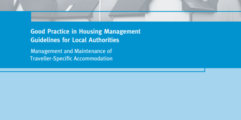 Good Practice Guidelines: Management and Maintenance of Traveller-Specific Accommodation