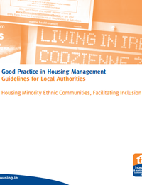Good Practice Guidelines: Housing Minority Ethnic Communities, Facilitating Inclusion