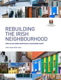 Rebuilding the Irish Neighbourhood