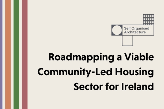 Event: Roadmapping a Viable Community-Led Housing Sector for Ireland