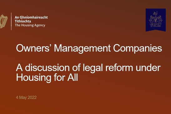 Webinar: Owners’ Management Companies- a discussion of legal reform under Housing for All