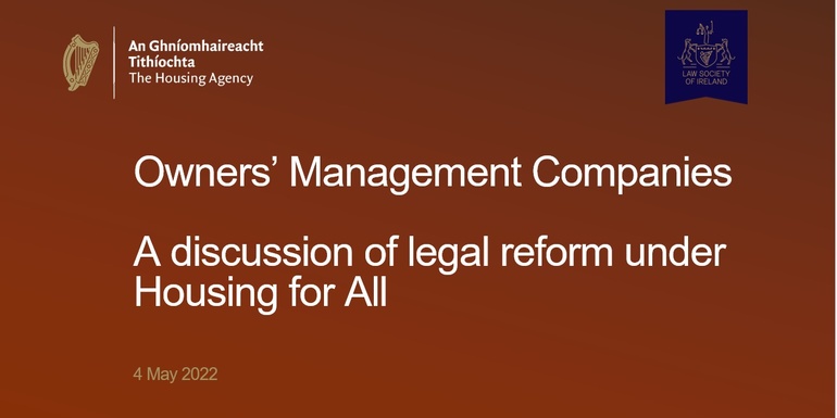 Webinar: Owners’ Management Companies- a discussion of legal reform under Housing for All