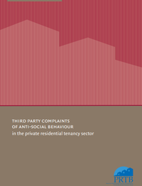 Third Party Complaints of Anti-Social Behaviour in the Private Residential Tenancy Sector