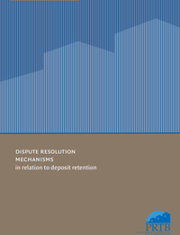 Dispute Resolution Mechanisms in Relation to Deposit Retention