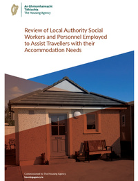 Review of Local Authority Social Workers and Personnel Employed to Assist Travellers with their Accommodation Needs 