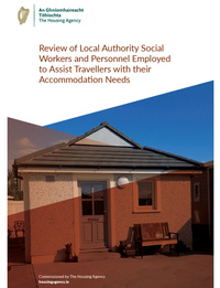 Review of Local Authority Social Workers and Personnel Employed to Assist Travellers with their Accommodation Needs