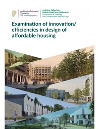 Examination of innovation/ efficiencies in design of affordable housing