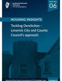Housing Insights Issue 6: Tackling Dereliction - Limerick City and County Council's approach